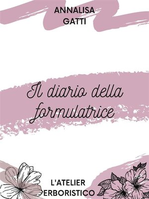 cover image of Il diario della formulatrice